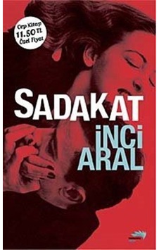 Sadakat (Cep Boy) / İnci Aral Sadakat (Cep Boy) / İnci Aral