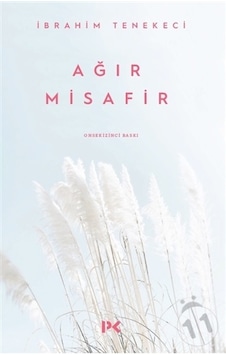 Ağır Misafir - İbrahim Tenekeci - Profil Kitap Ağır Misafir - İbrahim Tenekeci - Profil Kitap