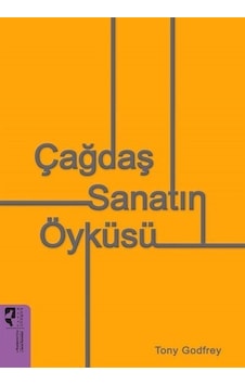 Çağdaş Sanatın Öyküsü - Tony Godfrey - Hayalperest Yayınevi Çağdaş Sanatın Öyküsü - Tony Godfrey - Hayalperest Yayınevi