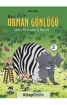 Bay Fil'in Orman Günlüğü - Maymunlar İş Başında - Roberto Totaro - Marsık Kitap Bay Fil'in Orman Günlüğü - Maymunlar İş Başında - Roberto Totaro - Marsık Kitap