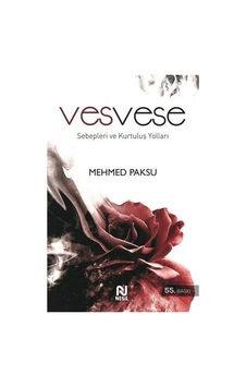 VesveseSebepleri ve Kurtuluş Yolları - Mehmed Paksu - Nesil Yayınları VesveseSebepleri ve Kurtuluş Yolları - Mehmed Paksu - Nesil Yayınları
