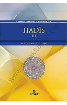 Hadis 1  - S. Kemal Sandıkçı  - Ensar Neşriyat