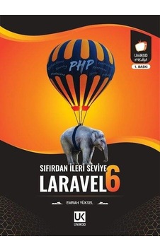 Sıfırdan İleri Seviye Laravel-6 - Emrah Yüksel - Unikod