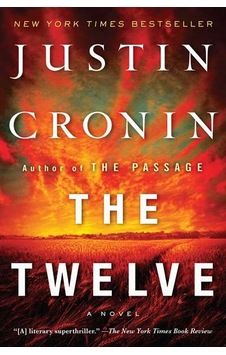 The Twelve (Book Two of The Passage Trilogy) 9780345542373 The Twelve (Book Two of The Passage Trilogy) 9780345542373