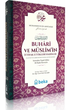 Buhari Ve Müslimin İttifak Ettiği Hadisler - Ciltli - 2. Hamur