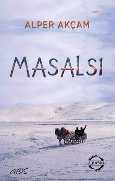 Masalsı - A. Alper Akçam - Abis Yayınları Masalsı - A. Alper Akçam - Abis Yayınları