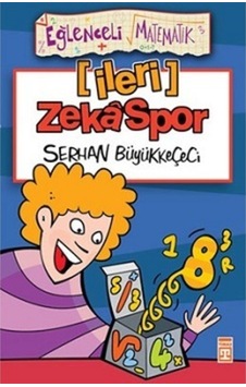 İleri Zeka Spor Kitabı - Serhan Büyükkeçeci - Timaş Yayınları İleri Zeka Spor Kitabı - Serhan Büyükkeçeci - Timaş Yayınları