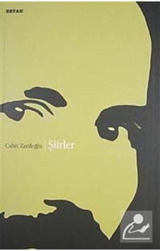 Şiirler / Cahit Zarifoğlu Şiirler / Cahit Zarifoğlu