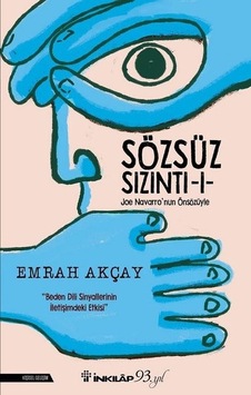 Sözsüz Sızıntı-1 - Emrah Akçay - İnkılap Kitabevi Sözsüz Sızıntı-1 - Emrah Akçay - İnkılap Kitabevi
