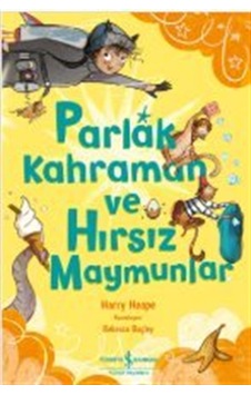 Parlak Kahraman Ve Hırsız Maymunlar / Harry Heape