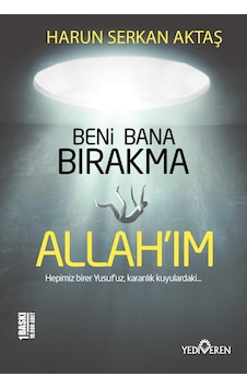 Beni Bana Bırakma Allahım - Harun Serkan Aktaş - Yediveren N11.8944