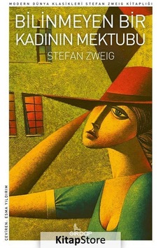 Bilinmeyen Bir Kadının Mektubu / Stefan Zweig N11.14753 Bilinmeyen Bir Kadının Mektubu / Stefan Zweig N11.14753
