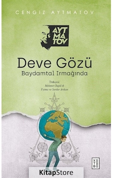Deve Gözü - Cengiz Aytmatov N11.3353