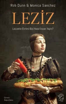 Leziz Lezzetin Evrimi Bizi Nasıl İnsan Yaptı - Fglt-759561 Leziz Lezzetin Evrimi Bizi Nasıl İnsan Yaptı - Fglt-759561