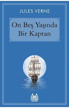 On Beş Yaşında Bir Kaptan - Jules Verne On Beş Yaşında Bir Kaptan - Jules Verne