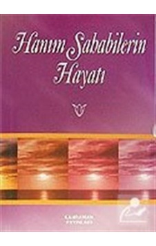 Hanım Sahabilerin Hayatı cep Boy / Hasan Kaluç