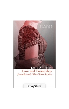 Love and Freindship Juvenilia and Other Short Stories - Collins Classics - Jane Austen - Harper Collins Publishers