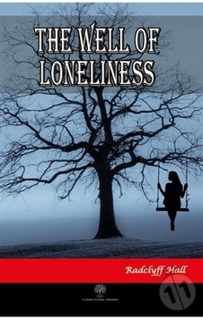 The Well of Loneliness - Radclyff Hall - Platanus Publishing