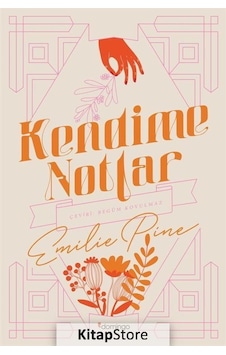 Kendime Notlar - Emilie Pine Kendime Notlar - Emilie Pine