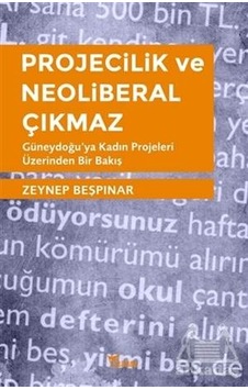 Projecilik Ve Neoliberal Çıkmaz Yazılama Yayınevi
