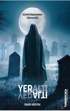 Yeraltı / Ömer Köstek