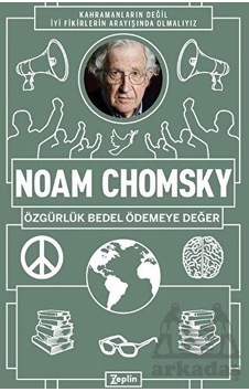 Noam Chomsky: Özgürlük Bedel Ödemeye Değer - Noam Chomsky - Zeplin Kitap Noam Chomsky: Özgürlük Bedel Ödemeye Değer - Noam Chomsky - Zeplin Kitap