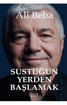 Sustuğun Yerden Başlamak / Ali Beba Sustuğun Yerden Başlamak / Ali Beba