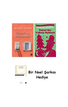 Nietzsche Ve Babaannem + Tuhaf Bir Yılbaşı Öyküsü + Bir Noel Şarkısı Nietzsche Ve Babaannem + Tuhaf Bir Yılbaşı Öyküsü + Bir Noel Şarkısı