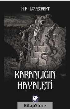 Karanlığın Hayaleti - H.P. Lovecraft Karanlığın Hayaleti - H.P. Lovecraft