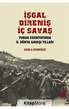 İşgal Direniş İç Savaş - Damla Demirözü - İstos Yayınları