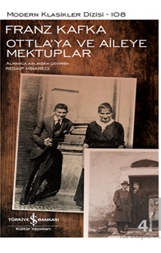 İş Bankası Kültür Yayınları - Ottla’ya ve Aileye Mektuplar İş Bankası Kültür Yayınları - Ottla’ya ve Aileye Mektuplar