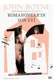 Romanovlar'ın Son Evi - John Boyne - DeliDolu Romanovlar'ın Son Evi - John Boyne - DeliDolu