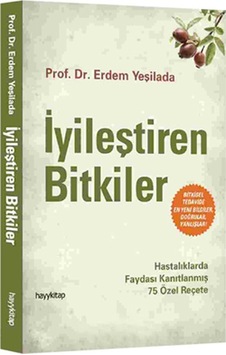 İyileştiren Bitkiler - Erdem Yeşilada - Hayykitap