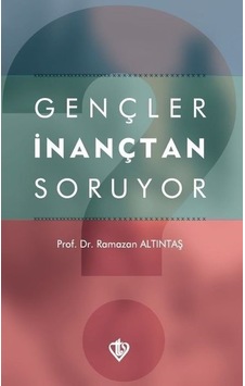 Gençler Inançtan Soruyor