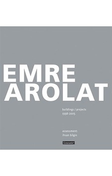 Emre Arolat Buildings and Projects - Emre Arolat - Literatür Yayıncılık Emre Arolat Buildings and Projects - Emre Arolat - Literatür Yayıncılık