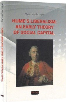 Hume's Liberalism-An Early Theory Of Social Capital - Zeynel Abidin Kılınç - Savaş Yayınevi