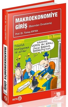 Makroekonomiye Giriş - Tümay Ertek - Beta Yayınları Makroekonomiye Giriş - Tümay Ertek - Beta Yayınları