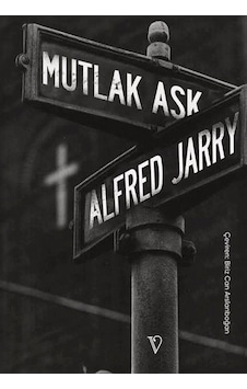 Mutlak Aşk / Alfred Jarry Mutlak Aşk / Alfred Jarry