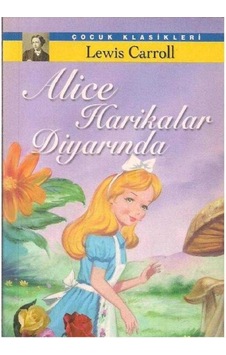 Alice Harikalar Diyarında - Lewis Carroll 2. El