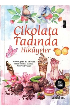 Çikolata Tadında Hikâyeler - Akif Bayrak Çikolata Tadında Hikâyeler - Akif Bayrak