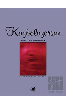 Kayboluyorsun - Christian Jungersen - Ayrıntı Yayınları