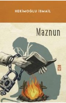 Maznun - Hekimoğlu İsmail - Timaş Yayınları