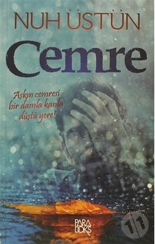 Cemre; Aşkın Cemresi Bir Damla Kanla Düştü Yere!