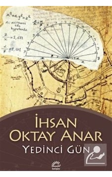 Yedinci Gün - İhsan Oktay Anar Yedinci Gün - İhsan Oktay Anar