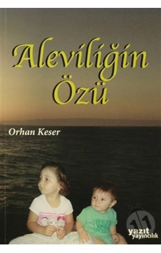Aleviliğin Özü (Yazıt) 9786054445264 Aleviliğin Özü (Yazıt) 9786054445264