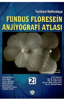 Fundus Floresein Anjiyografi Atlası Fundus Floresein Anjiyografi Atlası