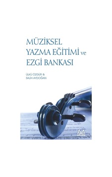 Müziksel Yazma Eğitimi Ve Ezgi Bankası