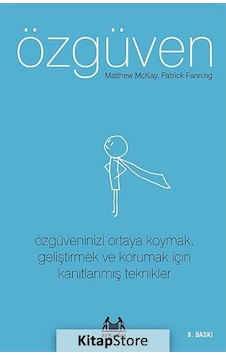 Özgüven - Patrick Fanning - Matthew Mckay - Arkadaş Yayıncılık Özgüven - Patrick Fanning - Matthew Mckay - Arkadaş Yayıncılık