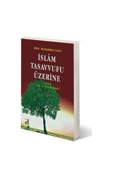 İslam Tasavvufu Üzerine - Muhammed Tanci - Damla Yayınevi İslam Tasavvufu Üzerine - Muhammed Tanci - Damla Yayınevi