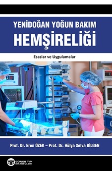 Yenidoğan Yoğun Bakım Hemşireliği Yenidoğan Yoğun Bakım Hemşireliği